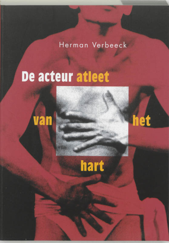 Omslag van De acteur, atleet van het hart