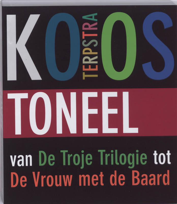 Omslag van Toneel van de Troje Trilogie tot de Vrouw met de baard