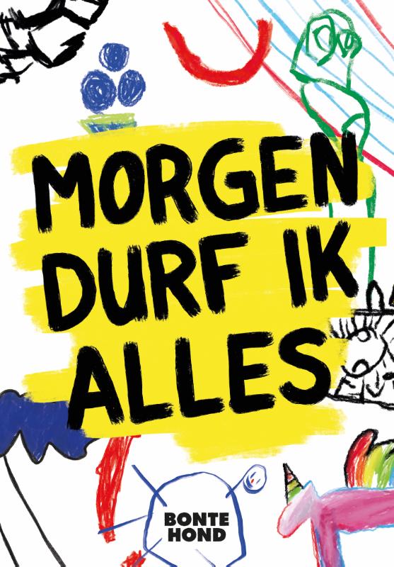 Omslag van Morgen durf ik alles