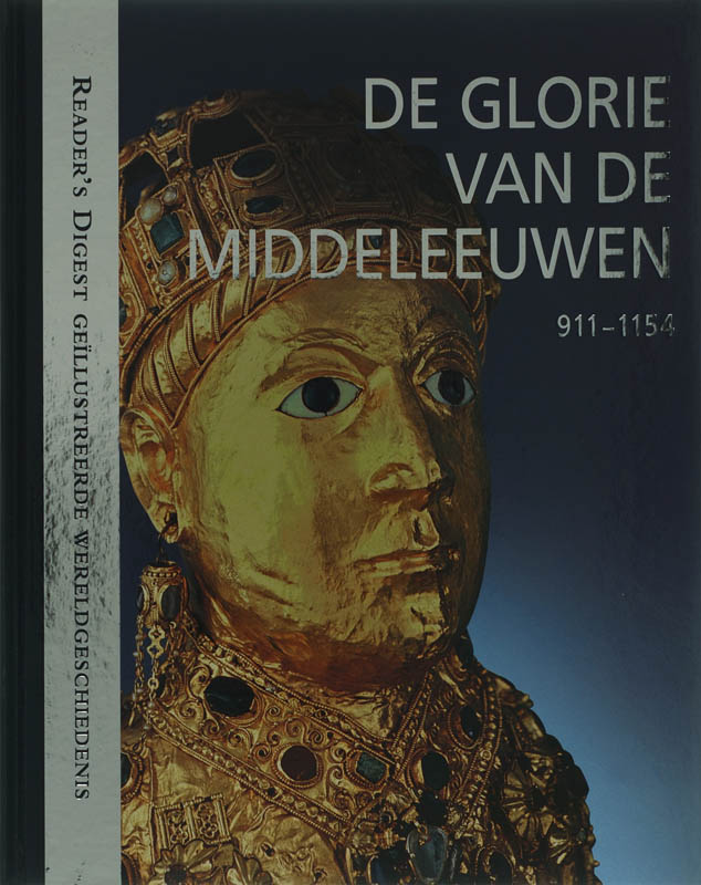 Omslag van De Glorie van de Middeleeuwen 911-1154