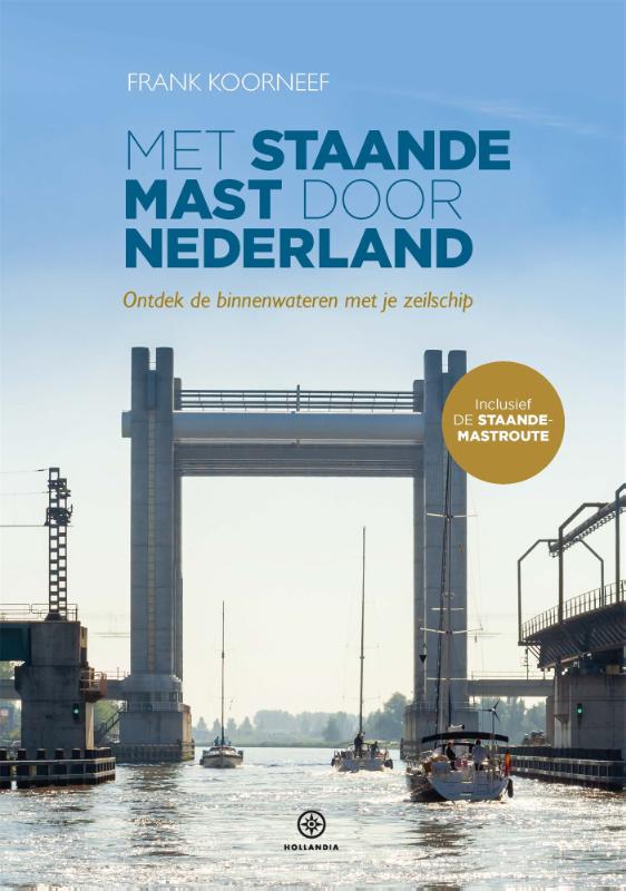 Omslag van Met staande mast door Nederland