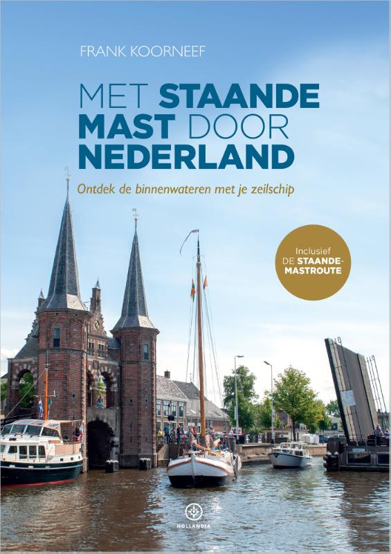 Omslag van Met staande mast door Nederland