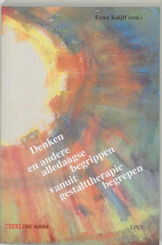 Omslag van Denken en andere alledaagse begrippen vanuit Gestalttherapie begrepen