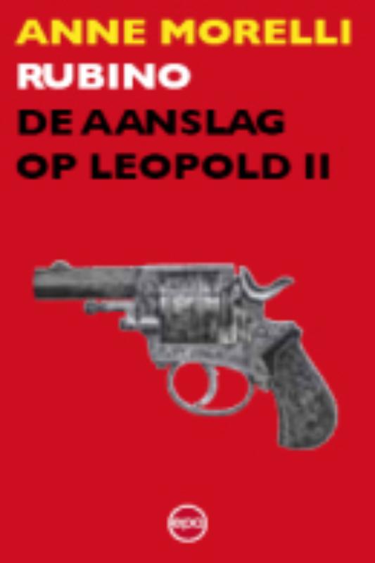Omslag van Rubino de aanslag op Leopold II