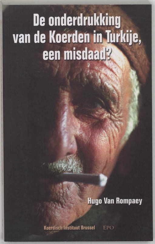 Omslag van De onderdrukking van de Koerden in Turkije, een misdaad?