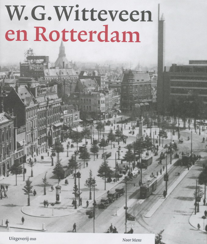 Omslag van W.G. Witteveen en Rotterdam