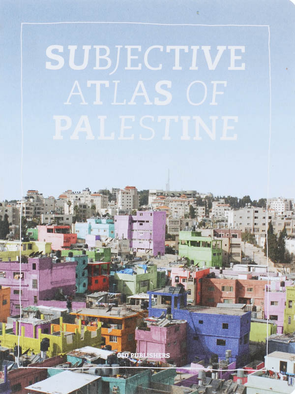 Omslag van Subjective Atlas of Palestine