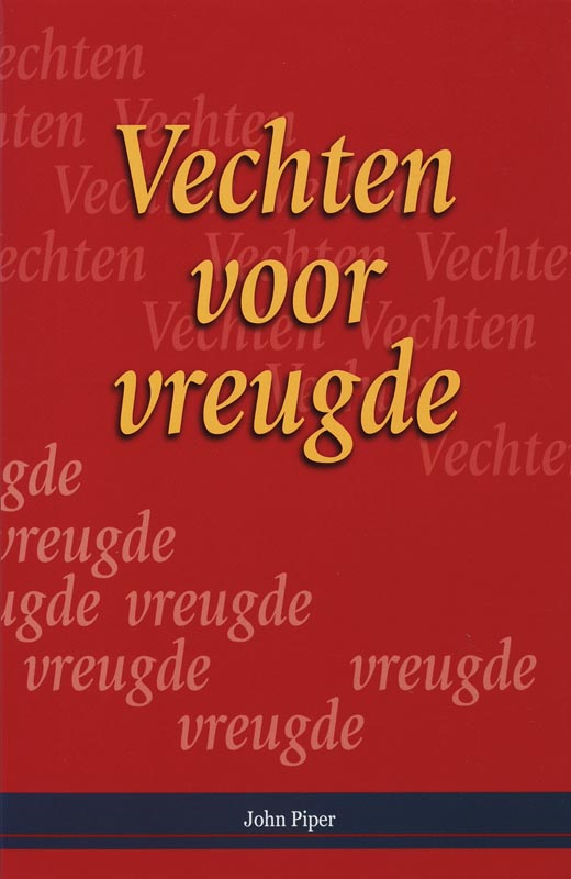 Omslag van Vechten voor vreugde