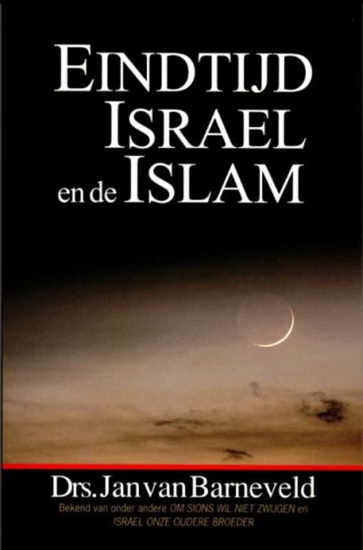 Omslag van Eindtijd, Israël en de Islam