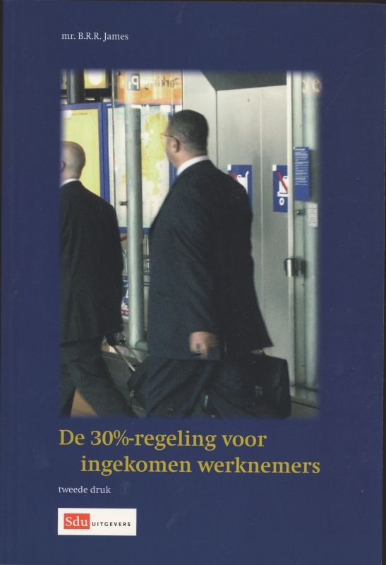 Omslag van De 30%-regeling voor ingekomen werknemers