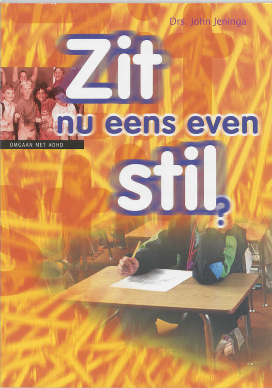 Omslag van Zit nu eens even stil