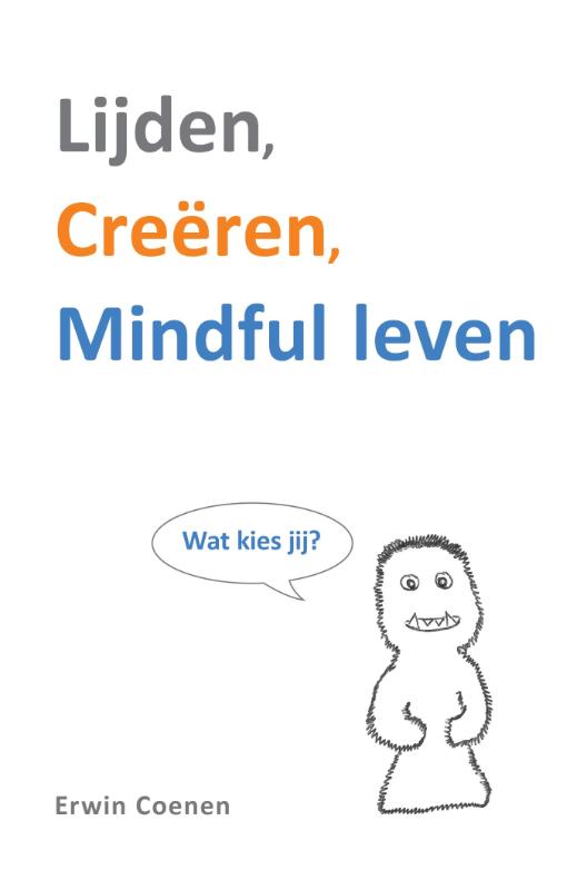 Omslag van Lijden, creëren, mindful leven