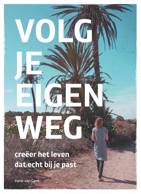 Omslag van Volg je eigen weg