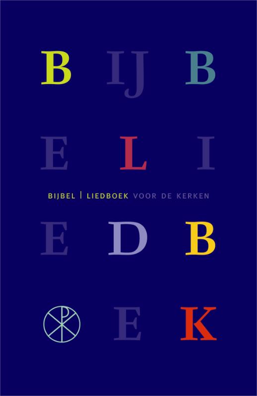 Omslag van Bijbel Liedboek voor de Kerken