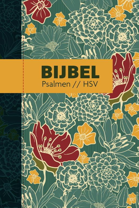 Omslag van Bijbel (HSV) met psalmen - hardcover bloemen