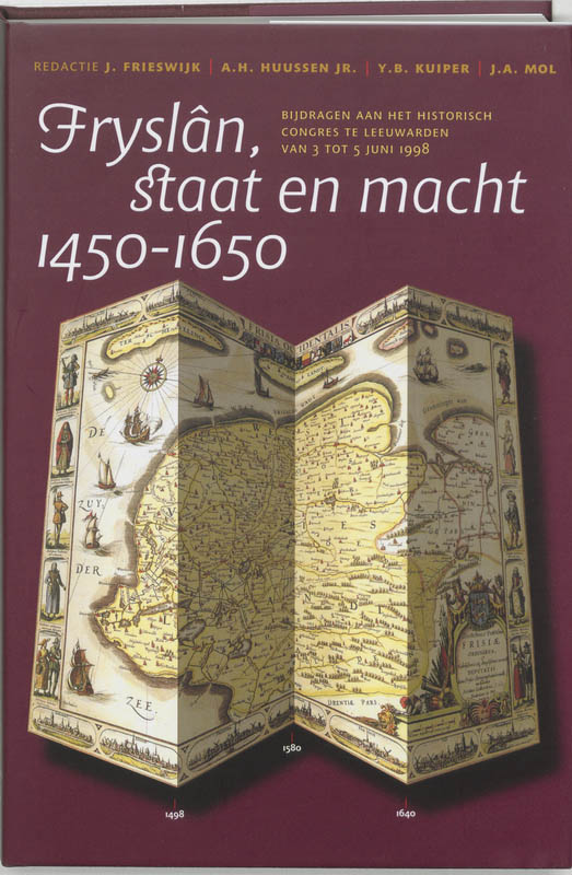 Omslag van Fryslan, staat en macht 1450-1650