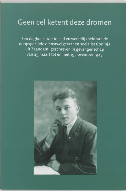 Omslag van Geen cel ketent deze dromen