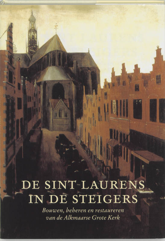 Omslag van De Sint Laurens in de steigers