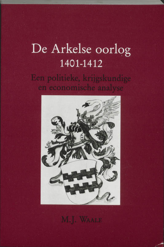 Omslag van Arkelse oorlog 1401-1412