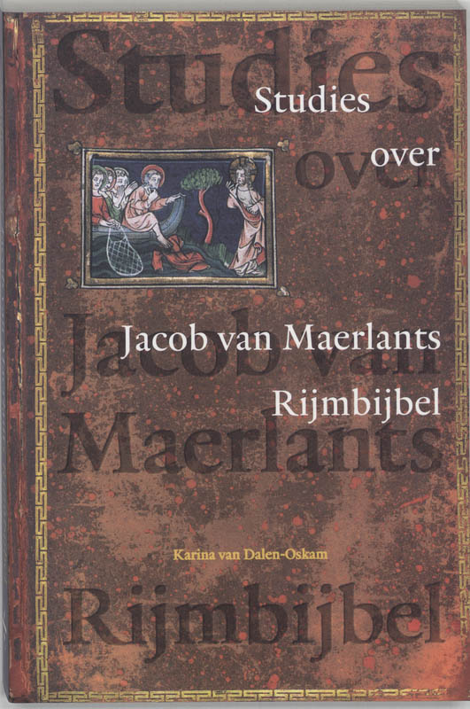 Omslag van Studies over Jacob van Maerlants Rijmbijbel