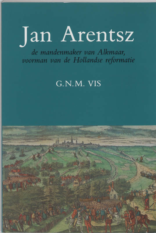 Omslag van Jan Arentsz de mandenmaker van Alkmaar
