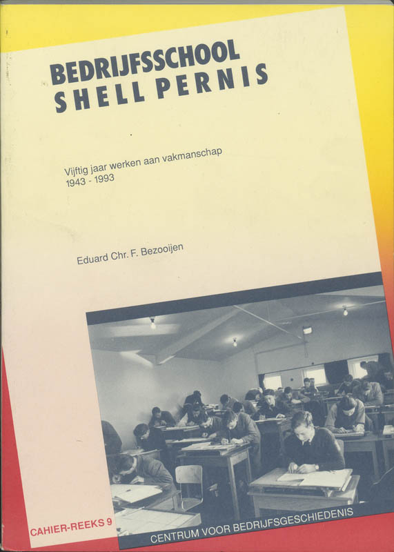 Omslag van Bedrijfsschool shell Pernis
