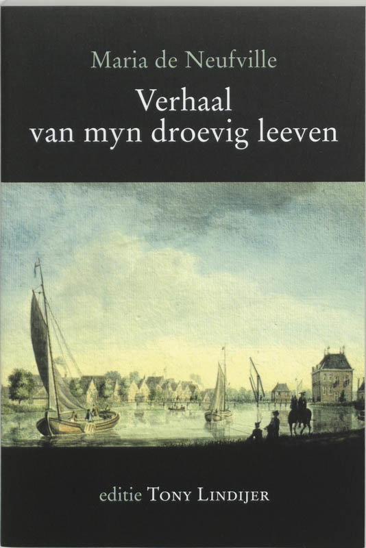 Omslag van Verhaal van myn droevig leeven