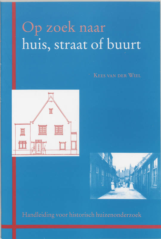 Omslag van Op zoek naar huis, straat of buurt