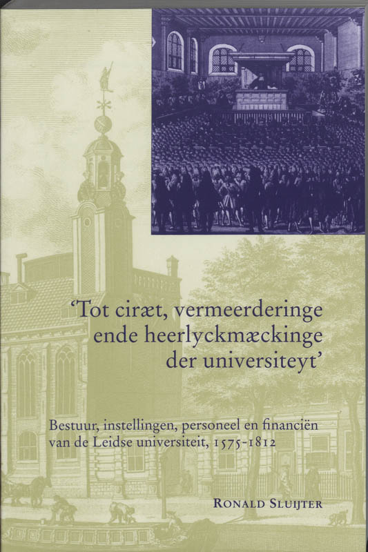 Omslag van Tot ciraet, vermeerderinge ende heerlyckmaeckinge der universiteyt