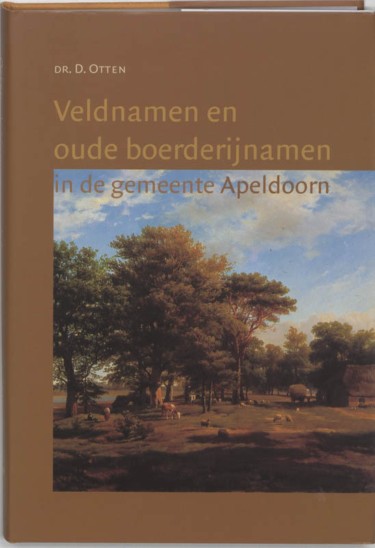 Omslag van Veldnamen en oude boerderijnamen in de gemeente Apeldoorn