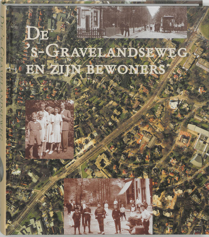 Omslag van De bewoners van de 's-Gravelandseweg te Hilversum