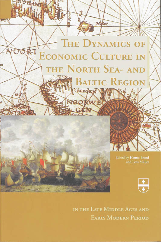 Omslag van The dynamics of Economic Culture in the North Sea- and Baltic Region