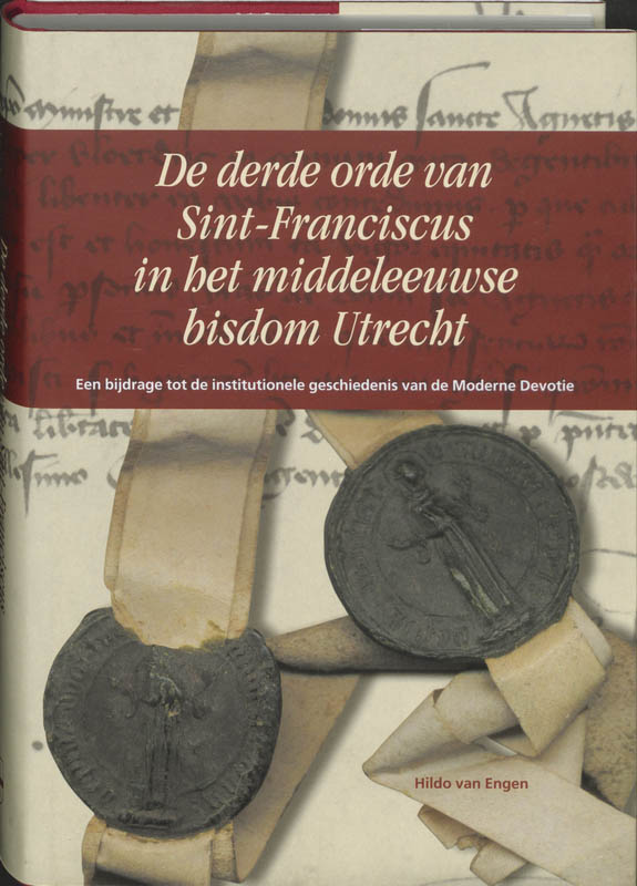 Omslag van De derde orde van Sint-Franciscus in het middeleeuwse bisdom Utrecht