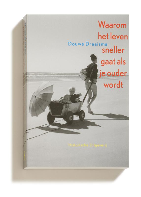 Omslag van Waarom het leven sneller gaat als je ouder wordt
