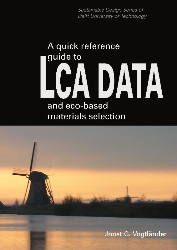 Omslag van A quick reference guide to LCA DATA and eco-based materials selection