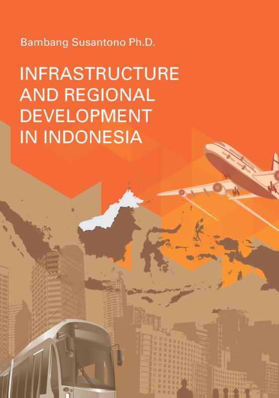 Omslag van Infrastructure and regional development in Indonesia