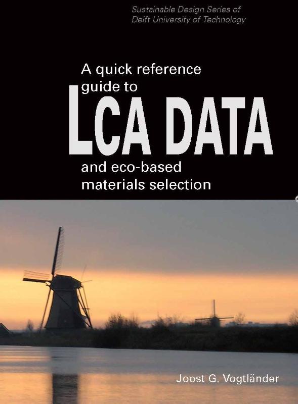 Omslag van A quick reference guide to LCA DATA and eco-based materials selection