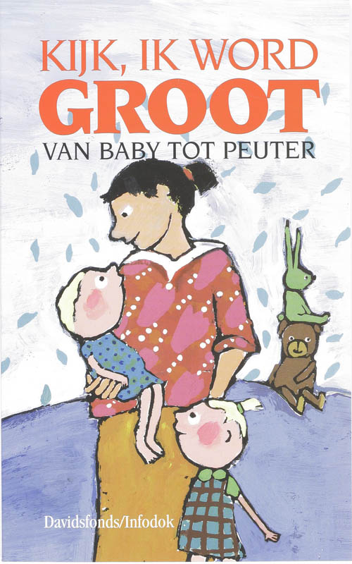 Omslag van Kijk, ik word groot
