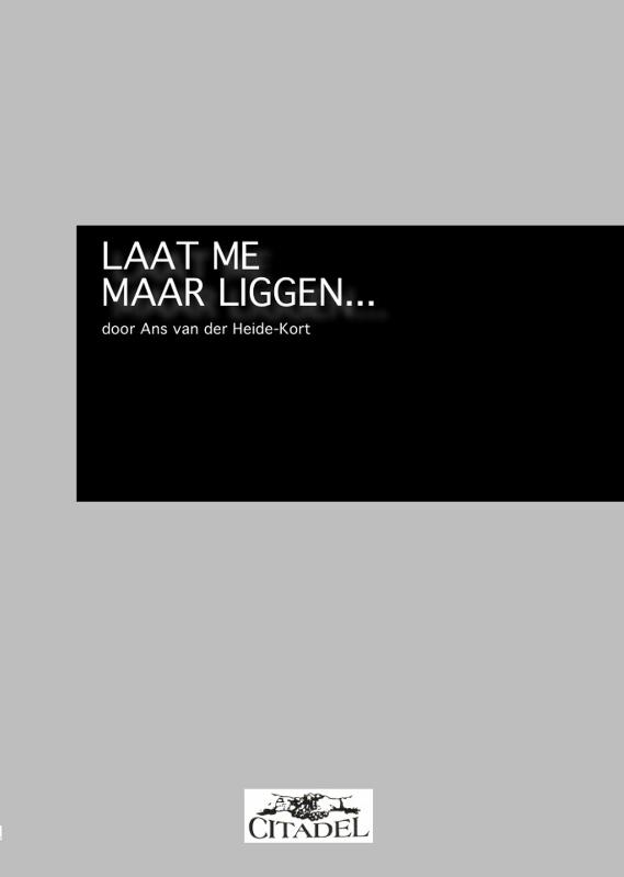 Omslag van Laat me maar liggen