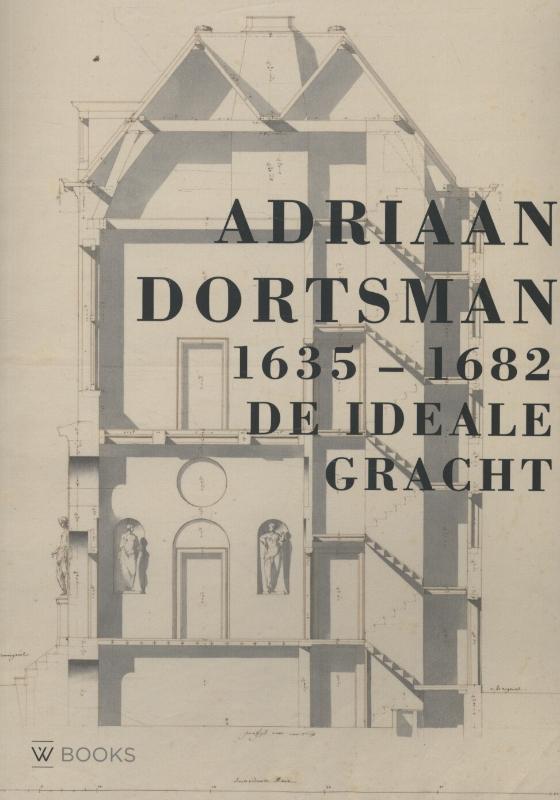 Omslag van Adriaan Dortsman 1635 1682