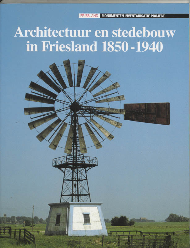 Omslag van Architectuur en stedebouw in Friesland 1850-1940