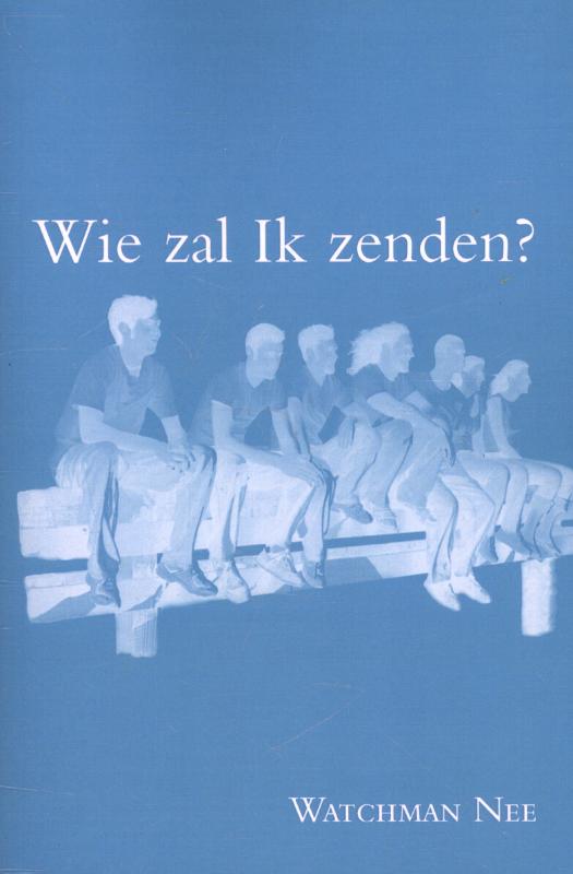 Omslag van Wie zal ik zenden?