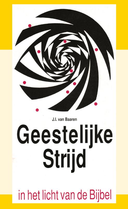 Omslag van Geestelyke stryd in het licht van bybel