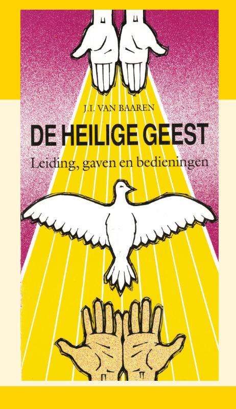 Omslag van De Heilige Geest: leiding, gaven en bedieningen