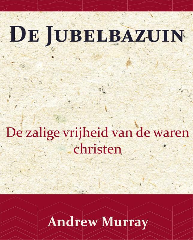 Omslag van De Jubelbazuin