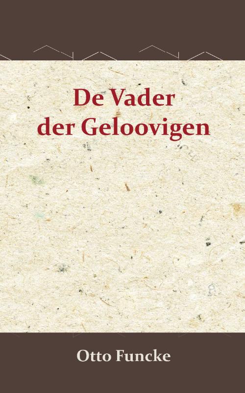 Omslag van De vader der geloovigen