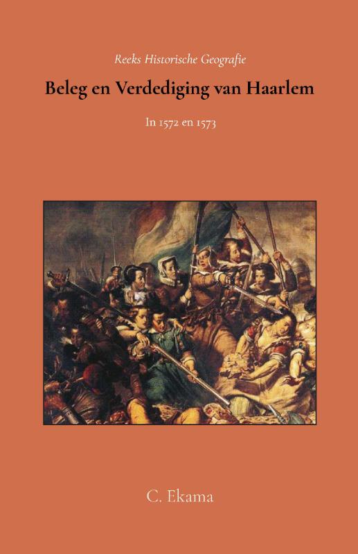 Omslag van Beleg en verdediging van Haarlem in 1572 en 1573