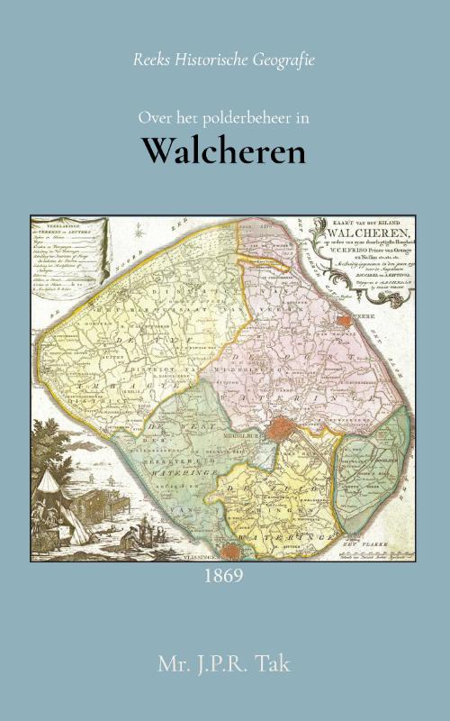 Omslag van Over het polderbeheer in Walcheren