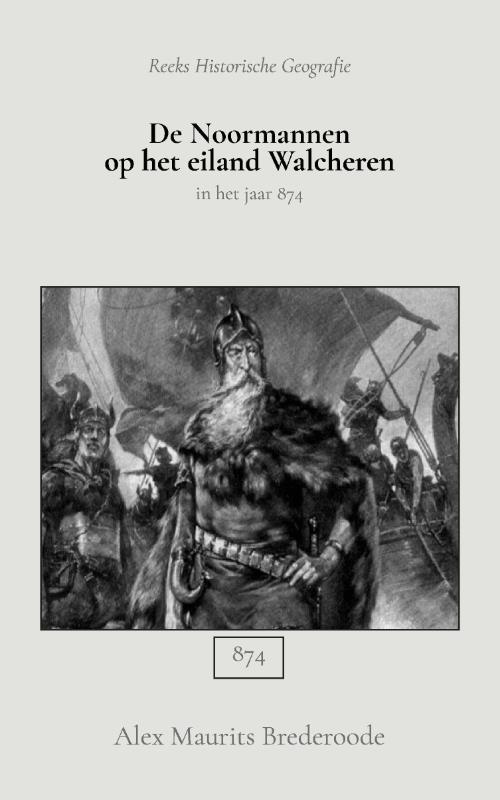 Omslag van De Noormannen op het eiland Walcheren