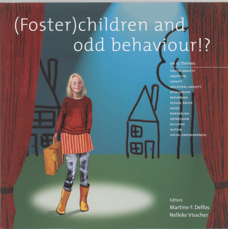 Omslag van (Foster)children and odd behaviour!?